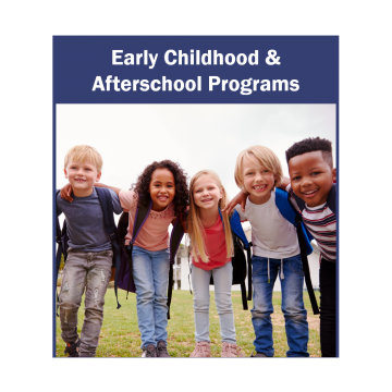 Early Childhood & Afterschool Progams