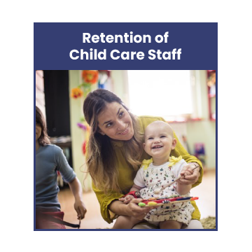 Retention of Child Care Staff