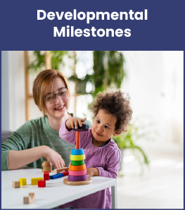 Developmental Milestones